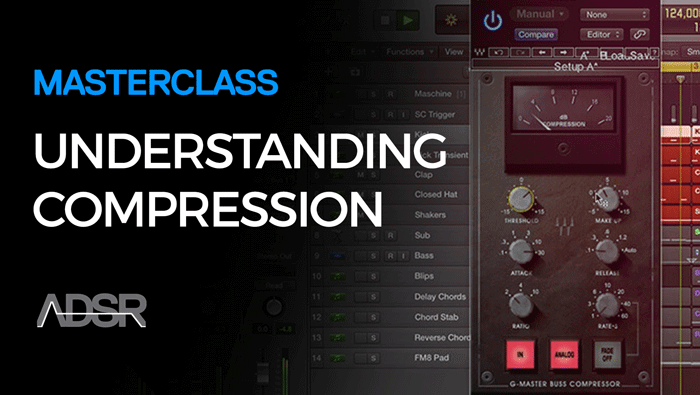 Compression Masterclass – The Ultimate Compression Crash Course