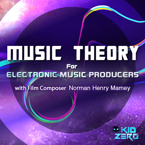 Music Theory For Electronic Music Producers