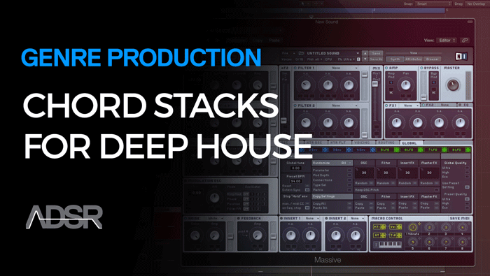 Advanced Chord Stacks for Deep/Future House Producers