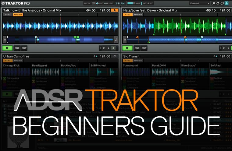 Beginners Guide to DJing with Traktor