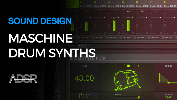 Sound Design With Maschine Drum Synths