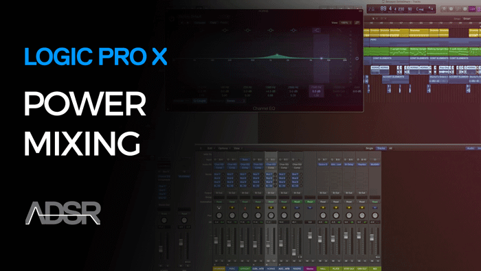 Power Mixing in Logic Pro X