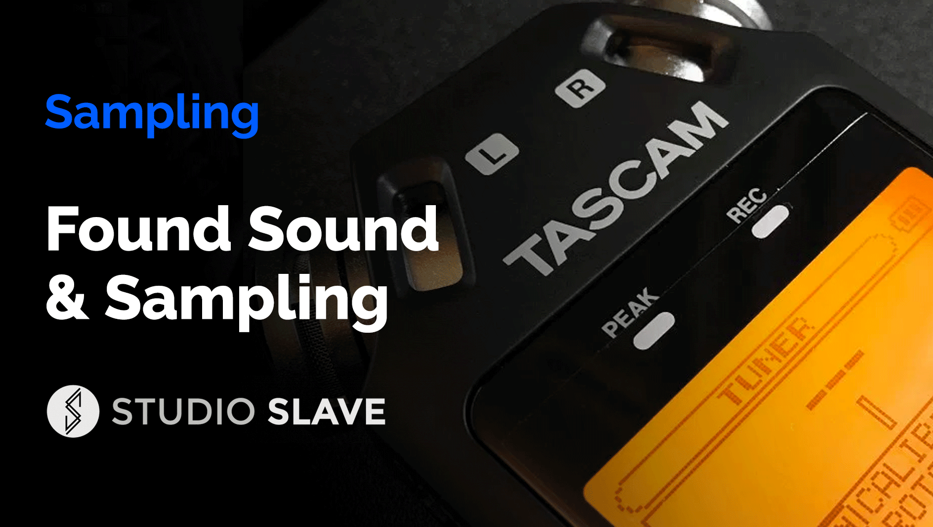 Found Sound & Sampling