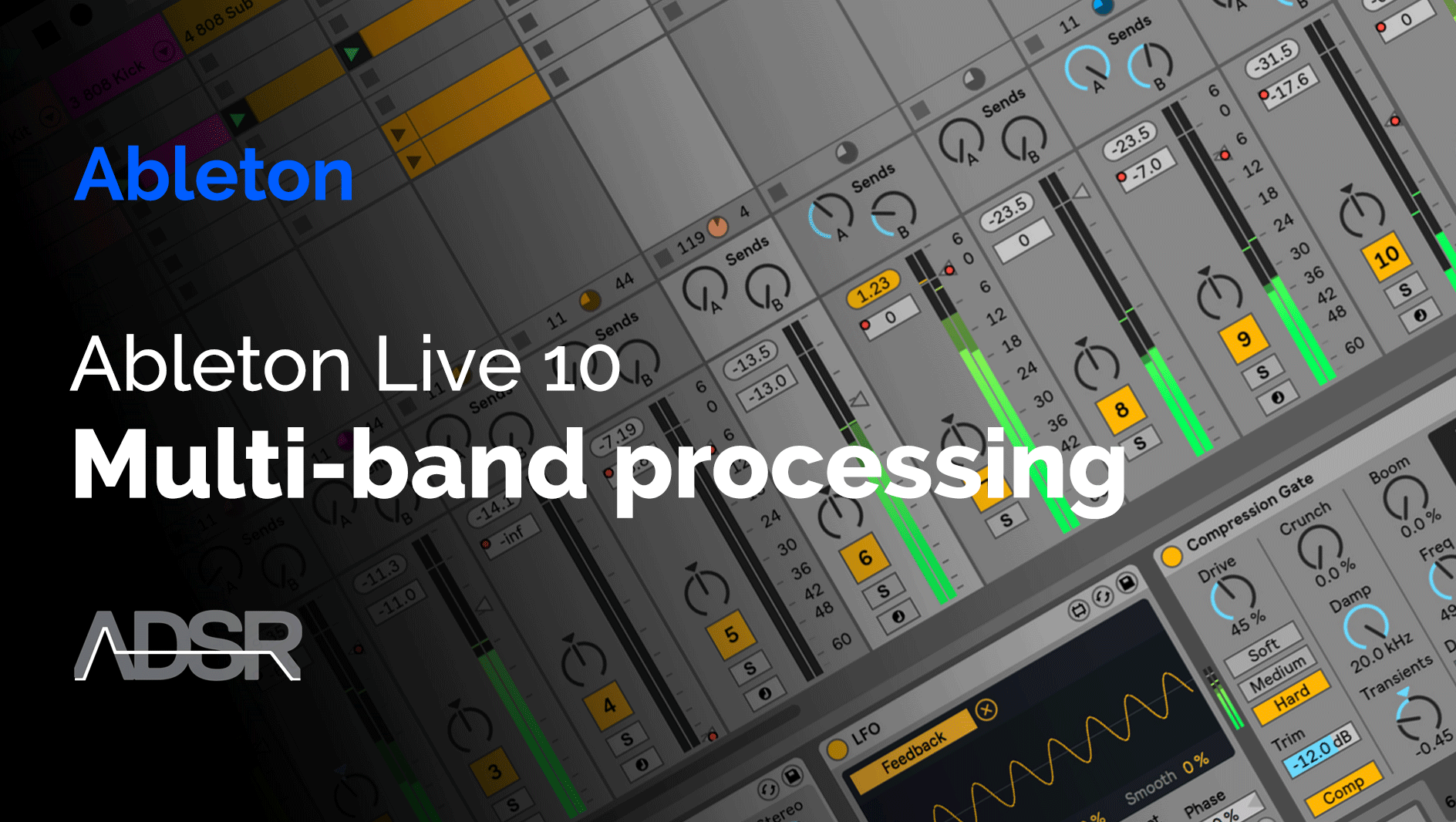 Creative Multiband Processing in Ableton Live 10