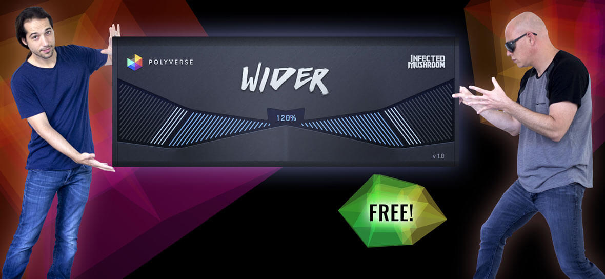 Infected Mushroom & Polyverse Music Release Wider, Stereo Imaging Plugin