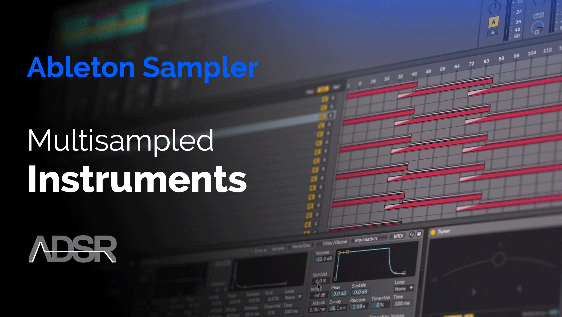 Creating a Multisampled Instrument with Ableton Sampler