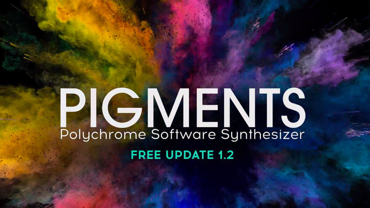 Arturia Releases Pigments 1.2, Free Update