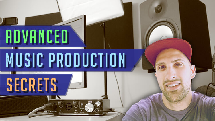 Advanced Music Production Secrets