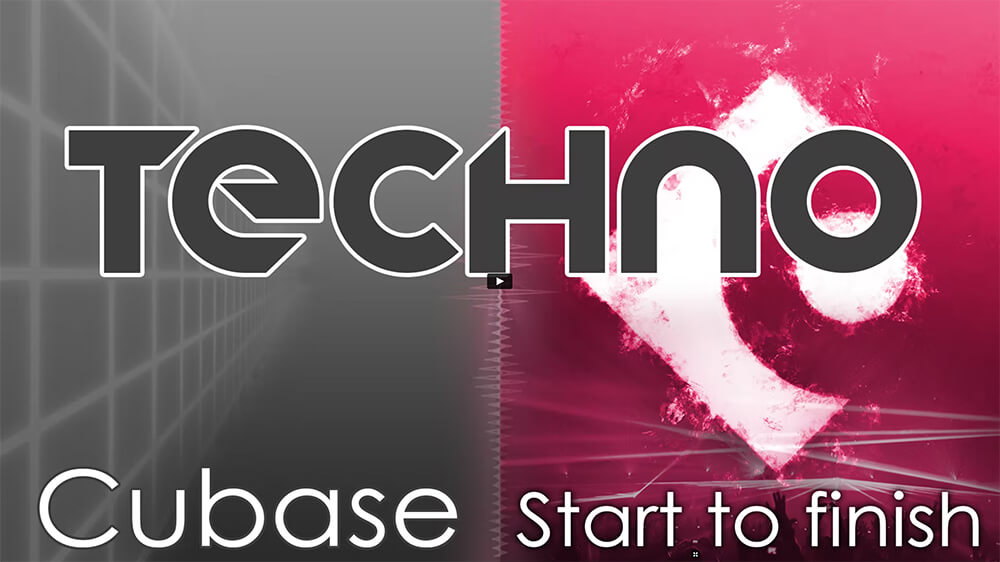 Techno -  Cubase - Start To Finish