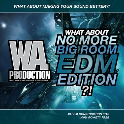 What About: No More Big Room EDM Edition