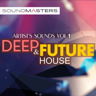 Artist's Sounds - DEEP & FUTURE House