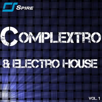 Complextro & Electro House for Spire