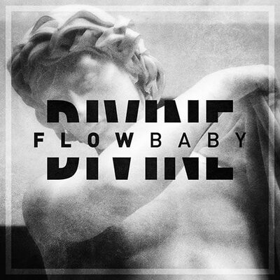 Divine Flow Baby