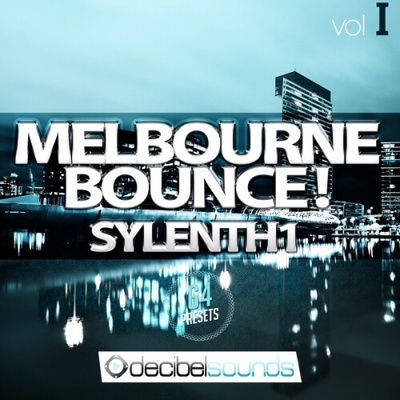 Melbourne Bounce Sylenth1 Vol 1