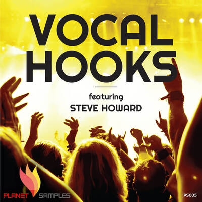 Planet Samples Vocal Hooks feat. Steve Howard
