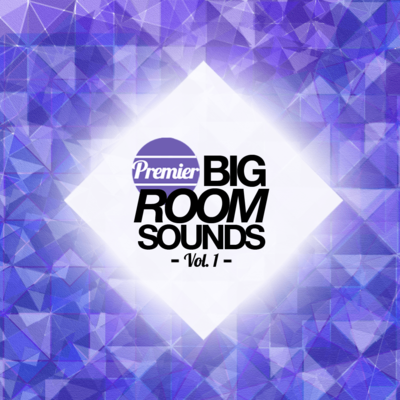 Premier Big Room Sounds Volume 1