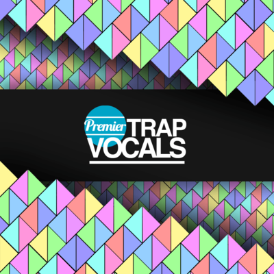 Premier Trap Vocals
