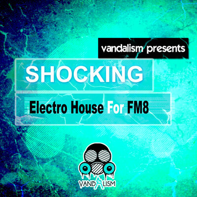Shocking Electro House For FM8