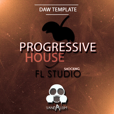 Shocking FL Studio: Progressive House