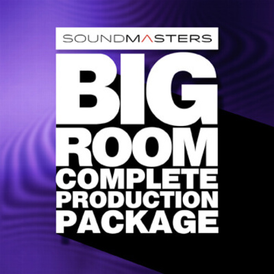 BIG ROOM Complete Production Package