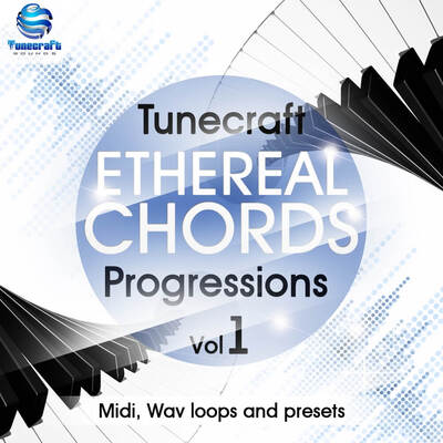 Tunecraft Ethereal Chords Progressions Vol.1
