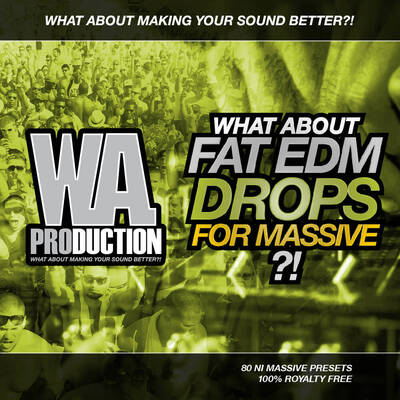 What About: Fat EDM Drops For Massive