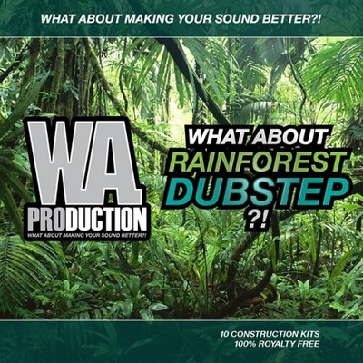 What About: Rainforest Dubstep