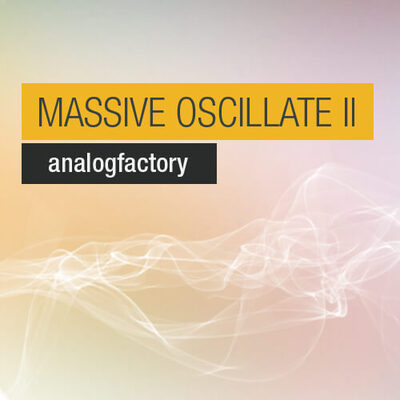 MASSIVE OSCILATE II