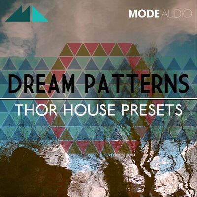 Dream Patterns: Thor House Presets