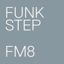 Funkstep – FM8