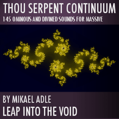Thou Serpent Continuum Demo - Free Massive Presets