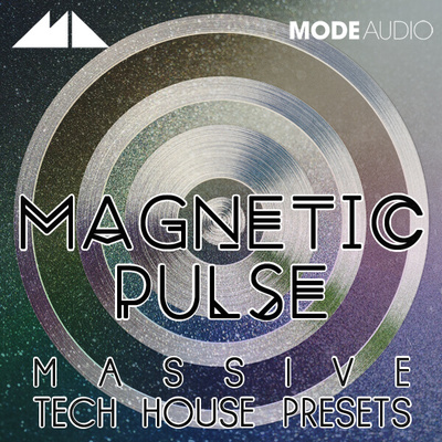 Magnetic Pulse: Massive Tech House Presets