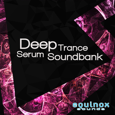 Deep Trance Serum Soundbank