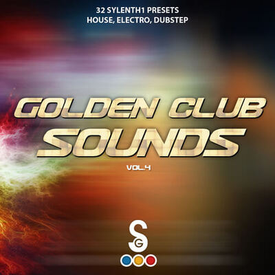 Sylenth1: Golden Club Sounds Vol 4