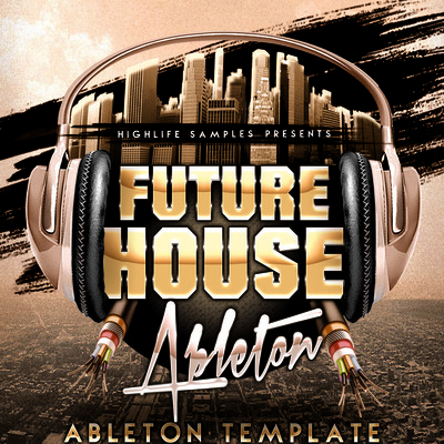 Future House Ableton Template
