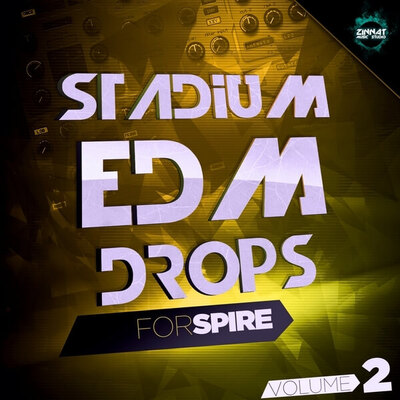 Stadium EDM Drops 2 For Spire