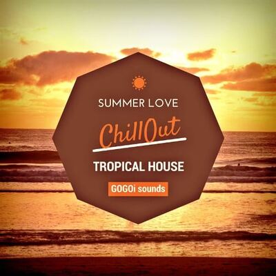 ChillOut: Trop House