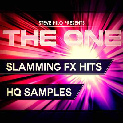 THE ONE: Slamming FX Hits