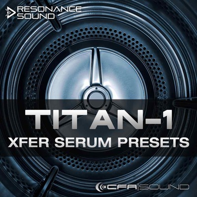 CFA-Sound TITAN-1 Xfer Serum Presets