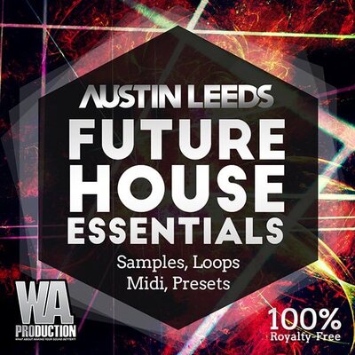 Austin Leeds: Future House Essentials