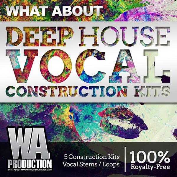What About: Deep House Vocal Construction Kits