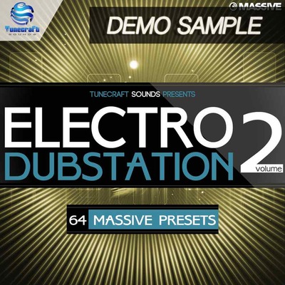 Electro Dubstation Vol 2 Demo - Free Massive Presets