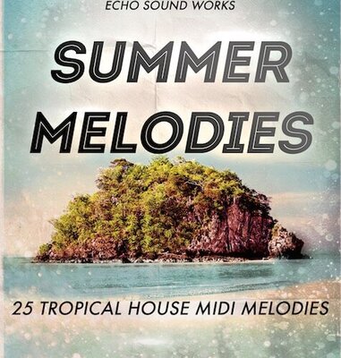 Tropical House Summer Melodies