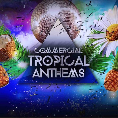 Commercial Tropical Anthems