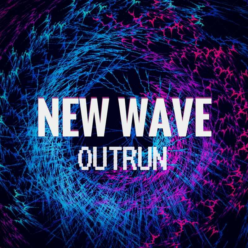 New Wave and Outrun