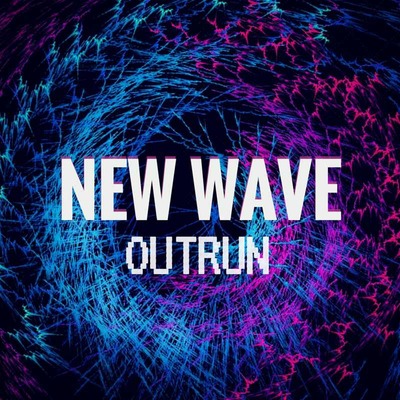 New Wave and Outrun