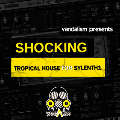 Shocking Tropical House For Sylenth1
