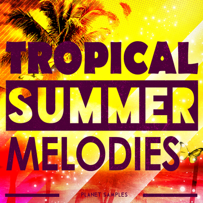 Tropical Summer Melodies