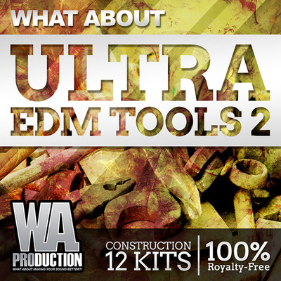 What About: Ultra EDM Tools 2