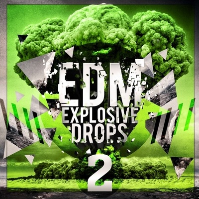 EDM Explosive Drops 2